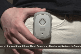 Everything You Should Know About Emergency Monitoring Systems In Canada&nbsp;